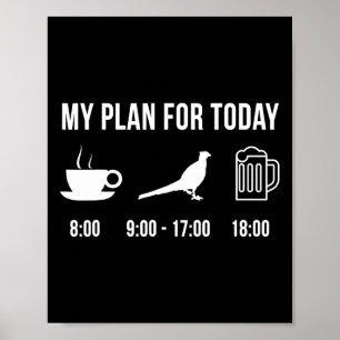 Funny Wild Pheasant Jagd Jäger Mein Plan für Tod Poster
