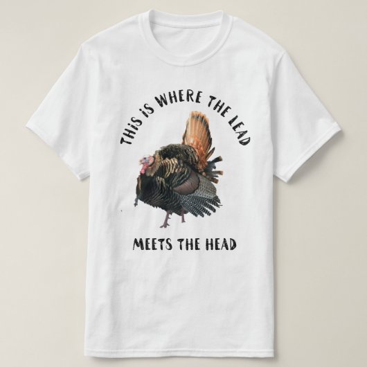 Funny Wild Turkey Jagd im Freien T-Shirt (Design vorne)