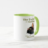Funny Wild Turkey Junting Quote Tasse (VorderseiteRechts)
