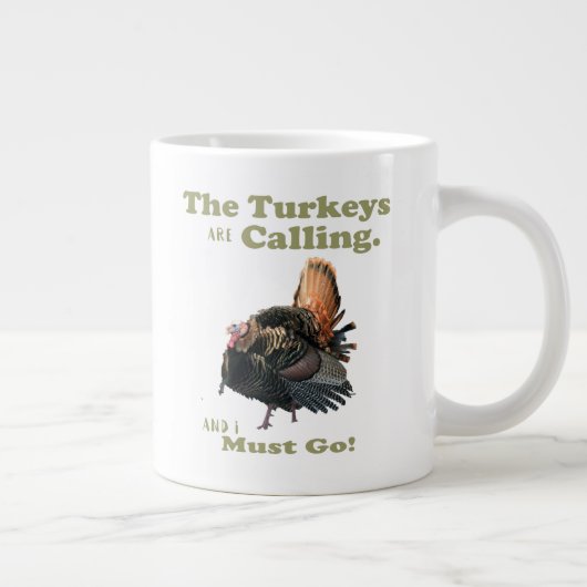 Funny Wild Turkey Junting Quote Tasse (Rechts)