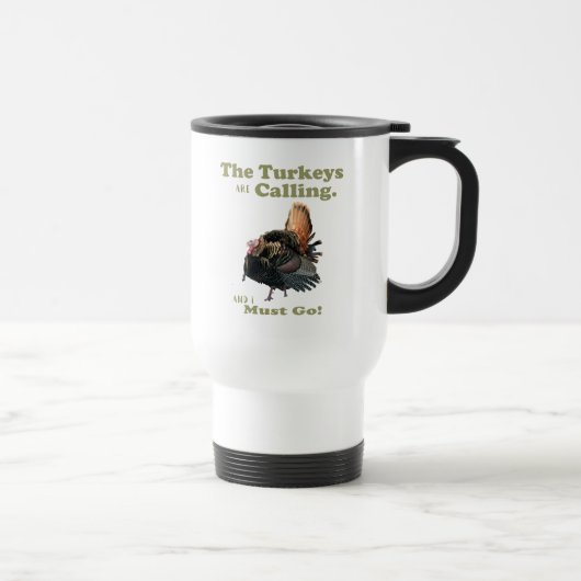Funny Wild Turkey Junting Quote Tasse (Rechts)