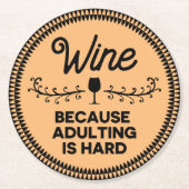 Funny Wine, Bier, Bar, Party Untersetzer (Vorderseite)