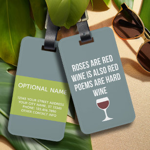 Funny Wine Gedicht - Wein ist Rote Poesie ist hart Gepäckanhänger