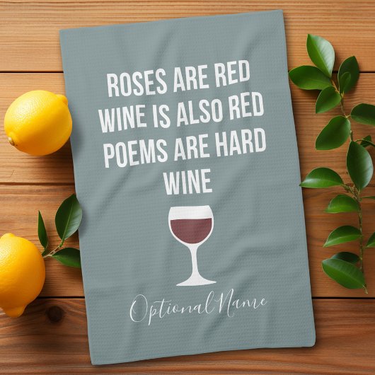 Funny Wine Gedicht - Wein ist Rote Poesie ist hart Geschirrtuch