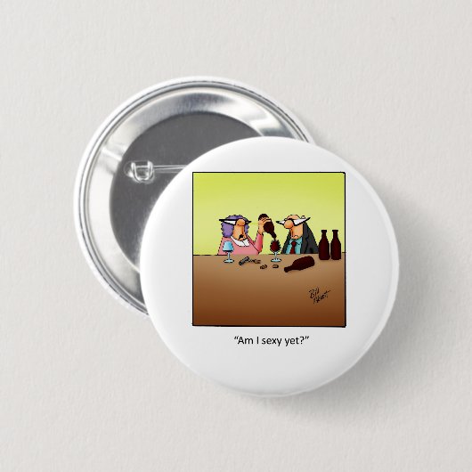 Funny Wine Geschenk! Button (Vorne & Hinten)