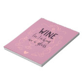 Funny Wine ist ein Schluck in einem Glas Notizblock (Rotiert)