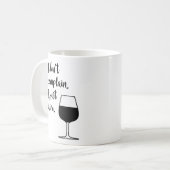Funny Wine Liebhaber des Sprichworts Kaffeetasse (Vorderseite Links)