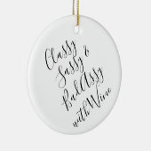 Funny Wine Lover Weihnachten Keramik Keramik Ornament (Rechts)