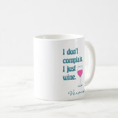 Funny Wine Lovers Sprichwort Aquamarin Rosa Name Kaffeetasse (VorderseiteRechts)