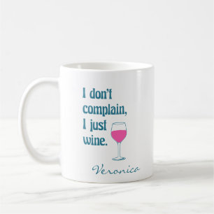 Funny Wine Lovers Sprichwort Aquamarin Rosa Name Kaffeetasse