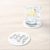 Funny Wine Party Quotes Runder Pappuntersetzer (Vor Ort)