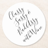 Funny Wine Party Quotes Runder Pappuntersetzer (Vorderseite)