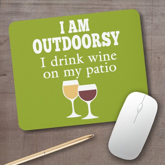 Funny Wine Quote - Ich trinke Wein auf meiner Terr Mousepad