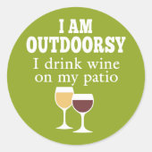 Funny Wine Quote - Ich trinke Wein auf meiner Terr Runder Aufkleber (Vorderseite)