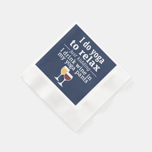Funny Wine Quote - Ich trinke Wein in Yoga Hose Serviette (Ecke)