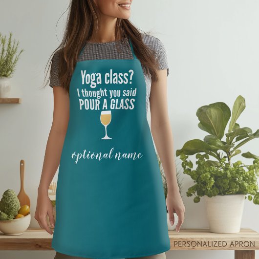 Funny Wine Quote - Yoga Class - Glass gießen Schürze