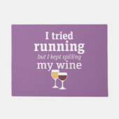Funny Wine Zitat - Ich habe es versucht zu laufen Fußmatte (Vorderseite)