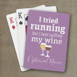 Funny Wine Zitat - Ich habe es versucht zu laufen  Spielkarten<br><div class="desc">Ein kleiner Spaß,  den Sie an Ihre Weinfreunde weitergeben können. Lassen Sie sie mit diesem humorvollen Gag oder einem weißen Elefanten lachen. Ich versuchte zu rennen,  aber ich behielt,  meinen Wein zu vergießen.</div>