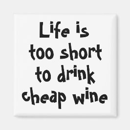 Funny wine zitiert einzigartige Kühlschrankmagnets Magnet