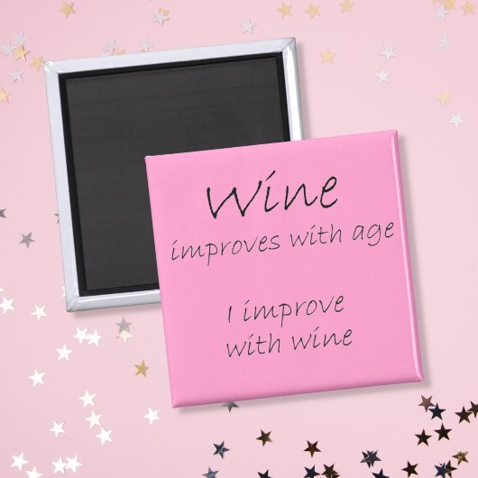 Funny wine zitiert Neuheit Geburtstag Weingeschenk Magnet