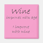 Funny wine zitiert Neuheit Geburtstag Weingeschenk Magnet (Vorne)