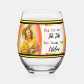 Funny Wineglass Best Friend Gift "Tik Tok" Weinglas Ohne Stiel (Rückseite)