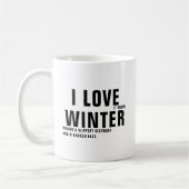 Funny Winter Quote Kaffeepause Tasse (Links)