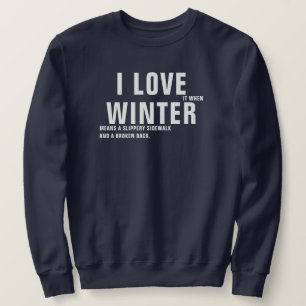 Funny Winter Zitat Herren Navy Blue Sweater Sweatshirt