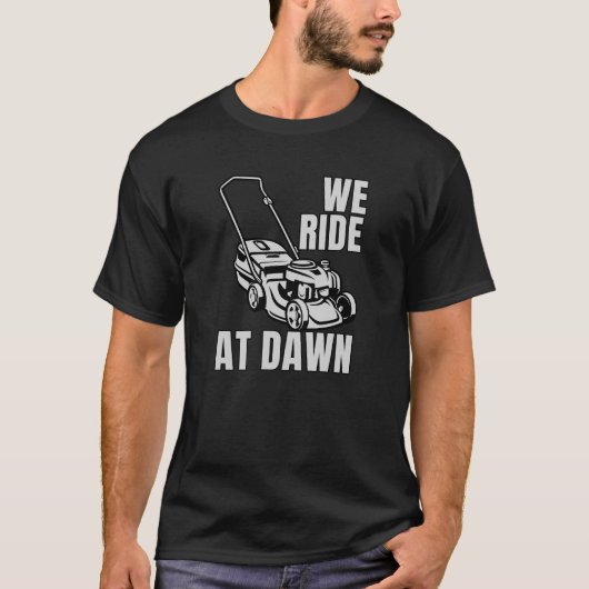 Funny wir fahren am Morgenmäher T-Shirt (Vorderseite)