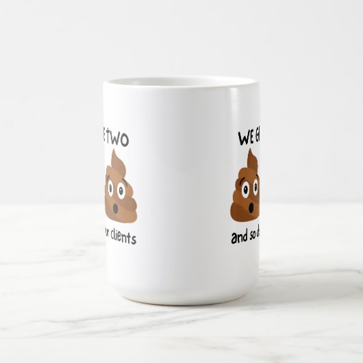 Funny "Wir geben zwei Kackenden und tun auch unser Kaffeetasse (Mittel)