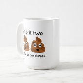 Funny "Wir geben zwei Kackenden und tun auch unser Kaffeetasse (Vorderseite Links)