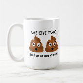 Funny "Wir geben zwei Kackenden und tun auch unser Kaffeetasse (Links)