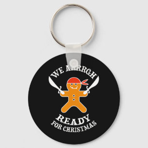 Funny Wir sind bereit für Weihnachts Pirate Ginger Schlüsselanhänger