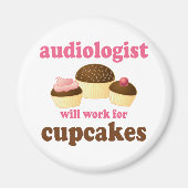 Funny wird für Cupcakes Audiologe arbeiten Magnet (Vorne)