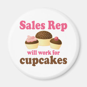 Funny wird für Cupcakes Sales Rep arbeiten Magnet