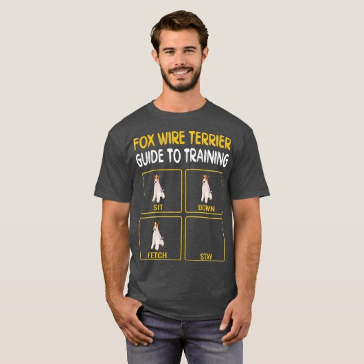 Funny Wire Fox Terrier Guide to Training Dog T-Shirt (Vorne ganz)