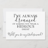 Funny wirst du mein Vorschlag für eine Bridesmaid Einladung (Vorderseite)