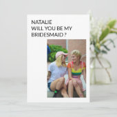 Funny wirst du meine Bridesmaid Custom Foto Card s Einladung (Stehend Vorderseite)