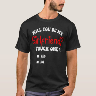 Funny wirst du meine Freundin sein T-Shirt