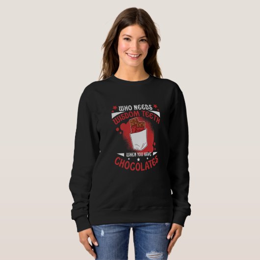 Funny Wisdom Teeth Extraction A Wisdom Tooth Surge Sweatshirt (Vorne ganz)