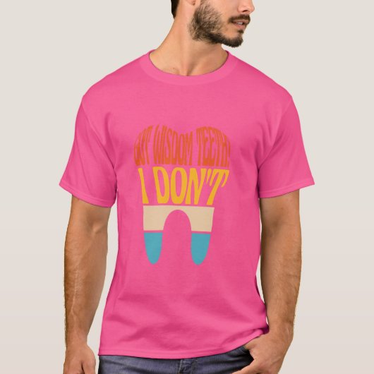 Funny Wisdom Zahn Extraction Erholung Widsom Tee (Vorderseite)