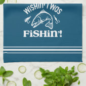 Funny Wishin I war Fishin Geschirrtuch (Gefaltet)
