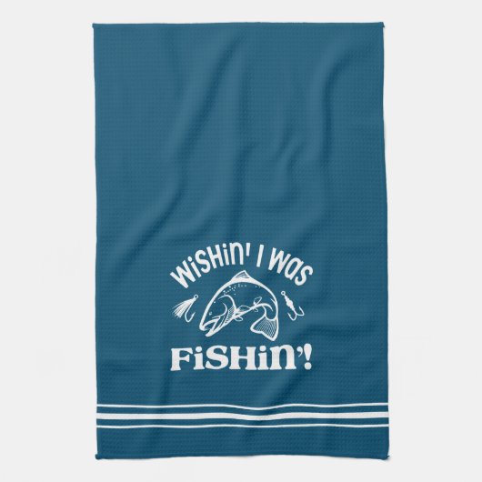 Funny Wishin I war Fishin Geschirrtuch (Vertikal)