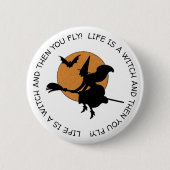 Funny Witch Spaß Happy Halloween Button (Vorderseite)