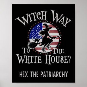 Funny Witch way to White House Kamala Harris Hex P Poster