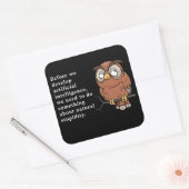 Funny Witwl Zitat - Mach etwas über Natürliches Quadratischer Aufkleber (Umschlag)