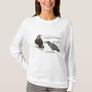 Funny Wo ist der Kaffee-Spaß mit Ravens? T-Shirt