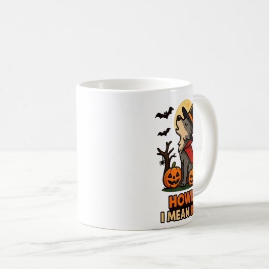 Funny Wolf Halloween Kostüm - Howl I Gemein Boo Qu Kaffeetasse (VorderseiteRechts)