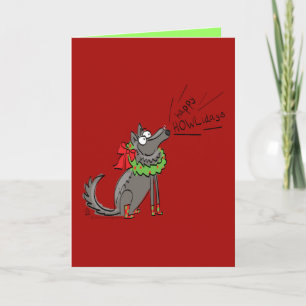 Funny Wolf Weihnachts-Happy Howlidays Holiday Karte