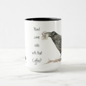 Funny Wollte Kuchen mit Kaffee? Ravens Bird Tasse (Zentrum)